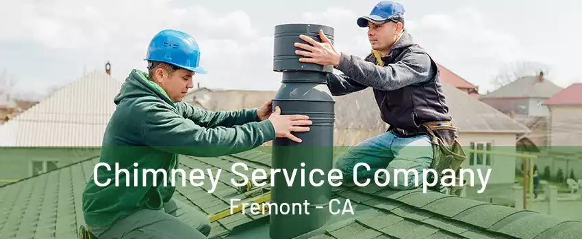 Chimney Service Company Fremont - CA