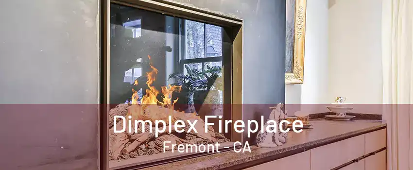 Dimplex Fireplace Fremont - CA